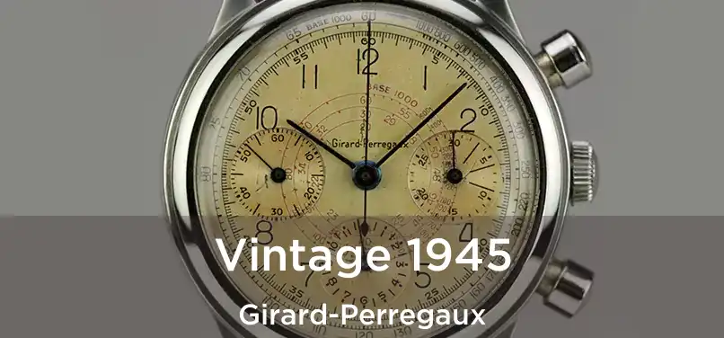  Vintage 1945 Girard-Perregaux
